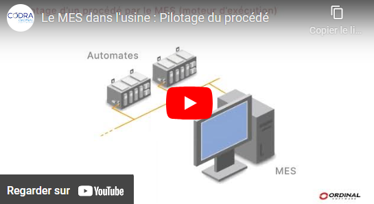 Pilotage du procédé avec le MES
